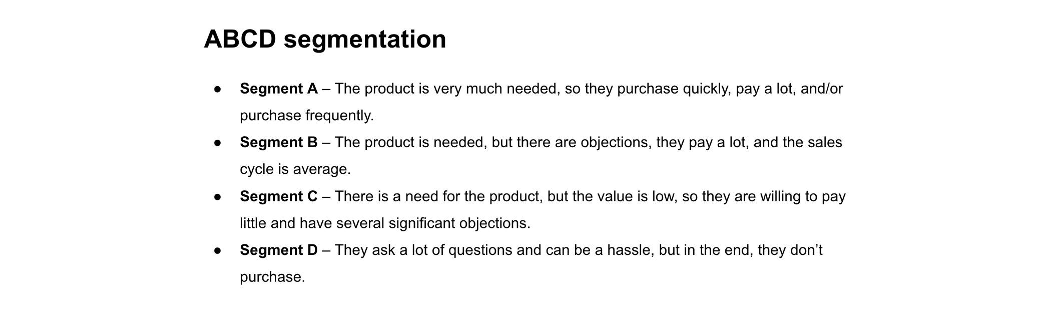 Slide: ABCD segmentation defining Segment A, B, C and D by product need, price paid and objections.
